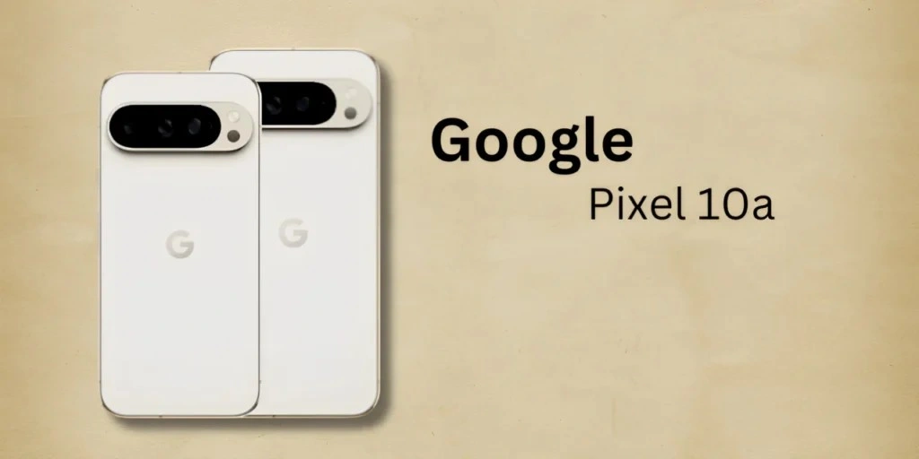 Google Pixel 10a